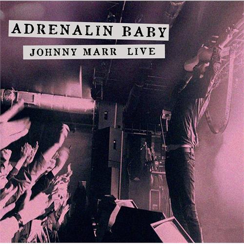 Johnny Marr Adrenalin Baby - Live (2LP)